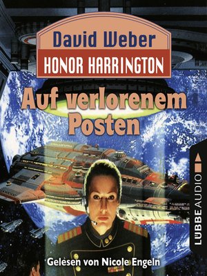 cover image of Auf verlorenem Posten--Honor Harrington, Teil 1